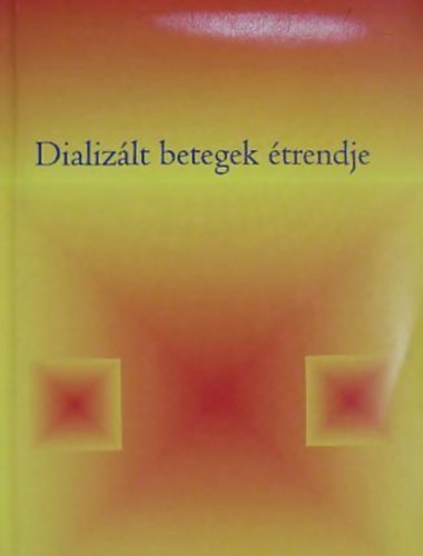 Papp Rita  (szerk) - Dializlt betegek trendje