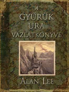 Alan Lee - A Gyrk Ura vzlatknyve