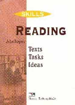 John Rogers - Reading - Texts, Tasks, Ideas