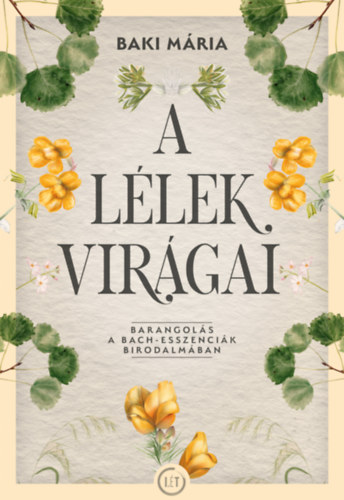 Baki M�ria - A l�lek vir�gai