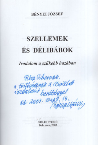 Bnyei Jzsef - Szellemek s dlibbok - Dediklt