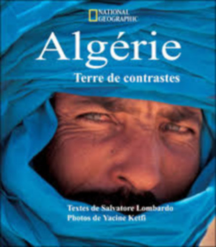 Algérie terre de contrastes