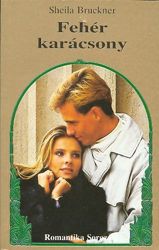 Sheila Bruckner - Fehér karácsony (Romantika)