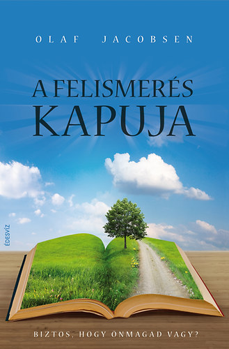 Olaf Jacobsen - A felismers kapuja