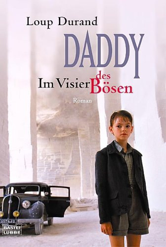 Loup Durand - Daddy - Im Visier des Bösen