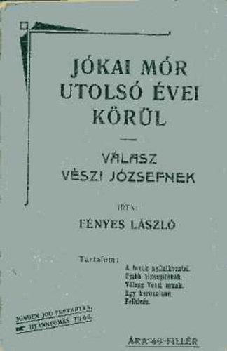 Fényes László - Jókai Mór utolsó évei körül