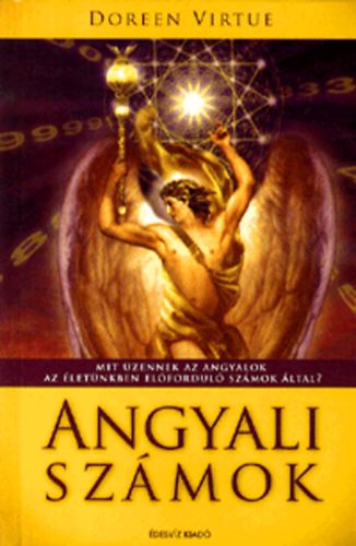 Doreen Virtue - Angyali számok