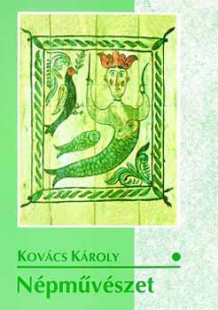 Kov�cs K�roly - N�pm�v�szet