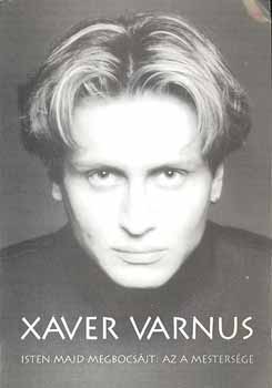 Varnus Xaver - Isten majd megbocs�jt: az a mesters�ge