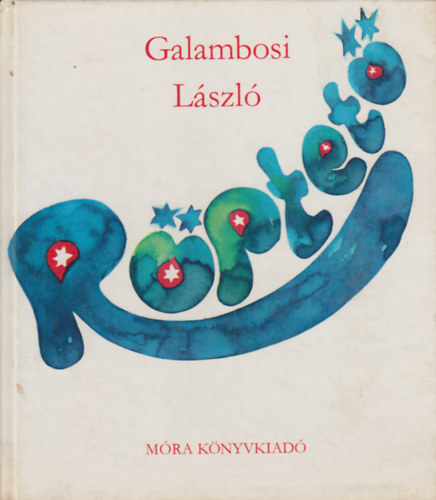Galambosi Lszl - Rptet