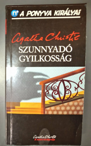 Agatha Christie - Szunnyadó gyilkosság - Miss Marple 13. (A ponyva királyai-sorozat 4. kötet)