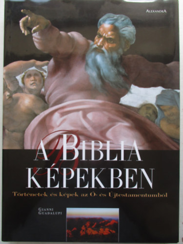 Gianni Guadalupi - A Biblia kpekben