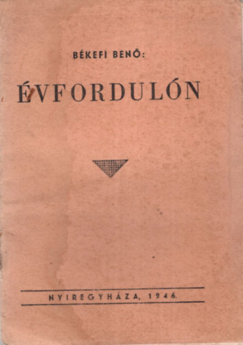 B�kefi Ben� - �vfordul�n