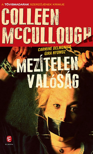 Colleen McCullough - Meztelen valsg