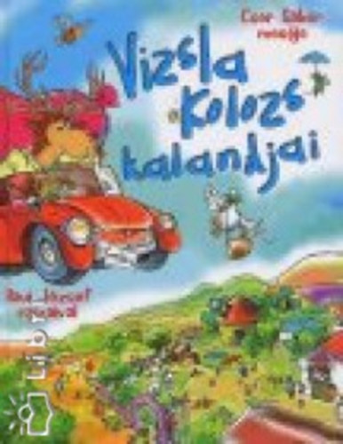 Cser Gbor - Vizsla Kolozs kalandjai