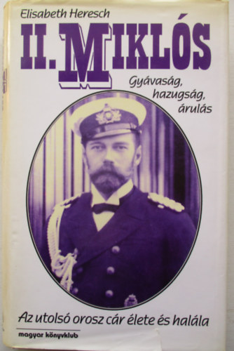 Elisabeth Heresch - II. Miklós