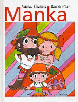 Vaclav Ctvrtek Radek Pilar - Manka