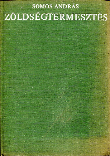 Somos Andr�s - Z�lds�gtermeszt�s (Somos)