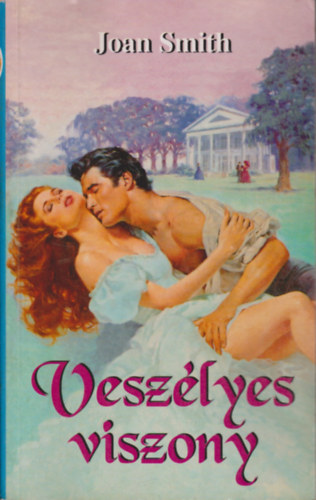 Joan Smith - Veszlyes viszony