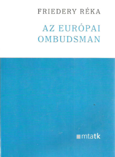 Friedery R�ka - Az eur�pai ombudsman