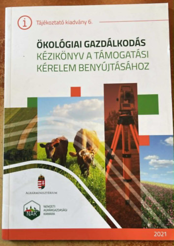 �kol�giai gazd�lkod�s - K�zik�nyv a t�mogat�si k�relem beny�jt�s�hoz 2021