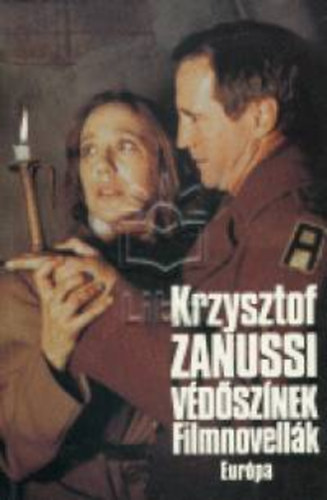 Krysztof Zanussi - Védőszínek - Filmnovellák