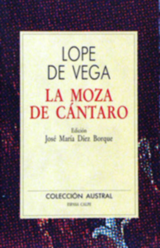 Lope De Vega - La Moza de Cantaro