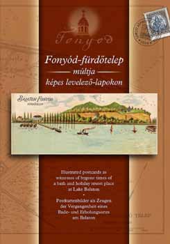 Varga Istvn - Fonyd-frdtelep mltja kpes levelez-lapokon - magyar-angol-nmet