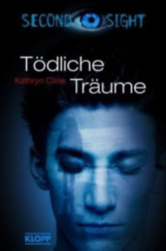 Kathryn Cline - Tödliche Träume