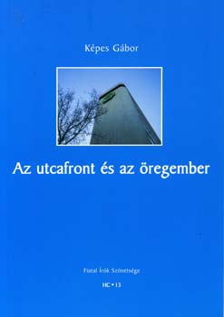 K�pes G�bor - Az utcafront �s az �regember