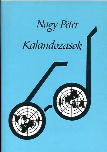 Nagy Péter - Kalandozások