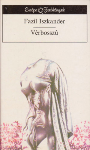 Fazil Iszkander - V�rbossz�