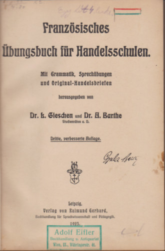 Dr. Dr. A. Barthe L. Gieschen - Franz�sisches �bungsbuch f�r Handelsschulen - mit Grammatik, Sprech�bungen und Original - Handelsbriefen