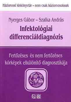 Nyerges Gbor-Szalka Andrs - Infektolgiai differencildiagnzis