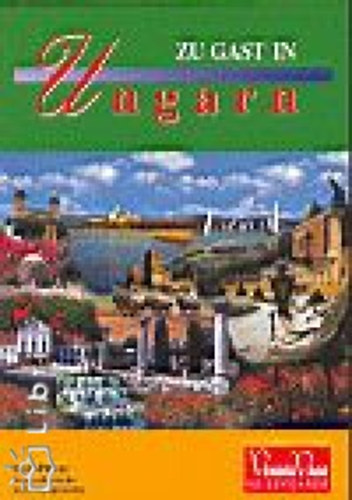Zu gast in Ungarn - Ltnivalk Magyarorszgon