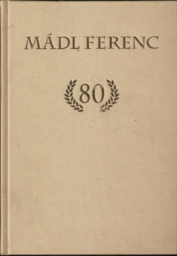 M�dl Ferenc k�sz�nt�se - Bar�tok �s tisztel�k k�sz�ntik  M�dl Ferencet 80. sz�let�snapj�n