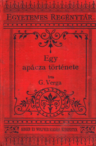 Giovanni Verga - Egy apcza trtnete - Egyetemes regnytr