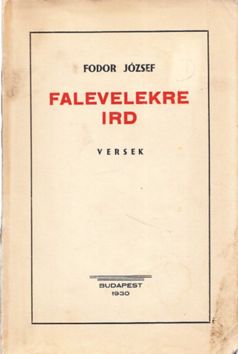 Fodor Jzsef - Falevelekre rd (versek)