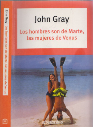 John Gray - Los hombres son de Marte, las mujeres de Venus (spanyol nyelv)