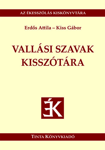 Erds Attila; Kiss Gbor - Vallsi szavak kissztra