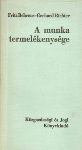 Gerhard Richter Fritz Behrens - A munka termelkenysge