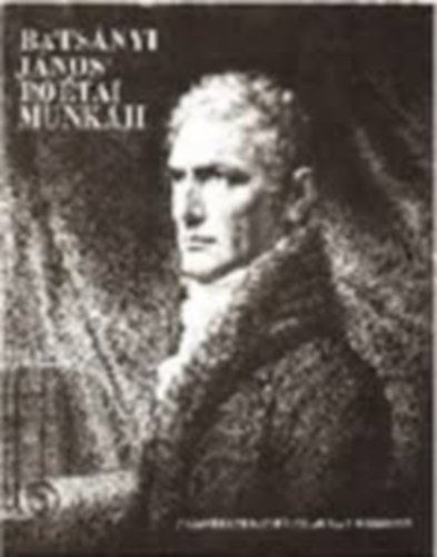 Batsányi János - Batsányi János poétai munkáji