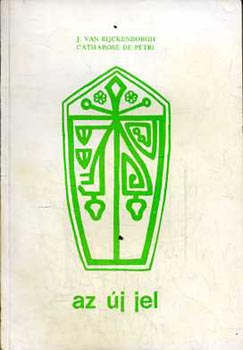 J.-De Petri, C. Rickenborgh - Az új jel