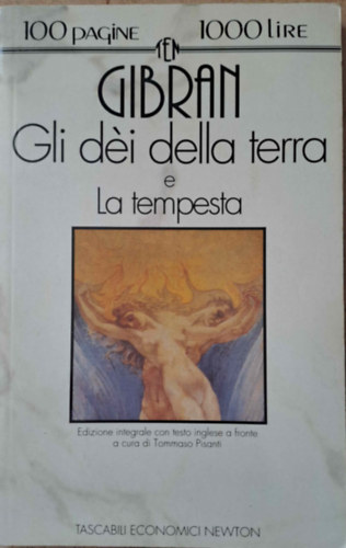 Kahlil Gibran - Gli d�i della terra e La tempesta (angol-olasz)