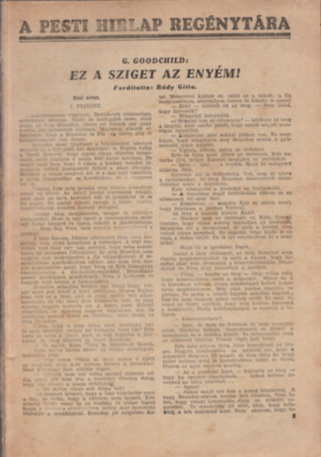 Georg Goodchild - Ez a sziget az eny�m 1-9. folytat�s (teljes) (A Pesti H�rlap Reg�nyt�ra)