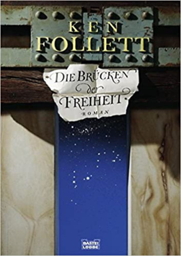 Ken Follett - Die br�cken der freiheit
