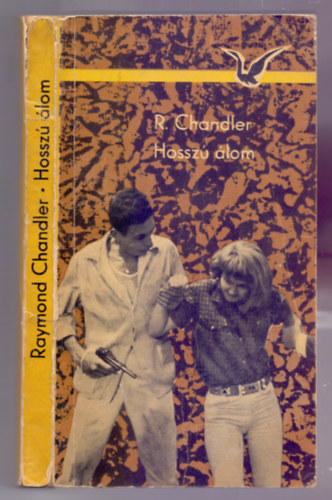 Raymond Chandler - Hosszú álom (The big Sleep)