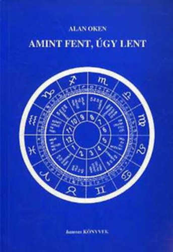 Alan Oken - Amint fent, úgy lent I.
