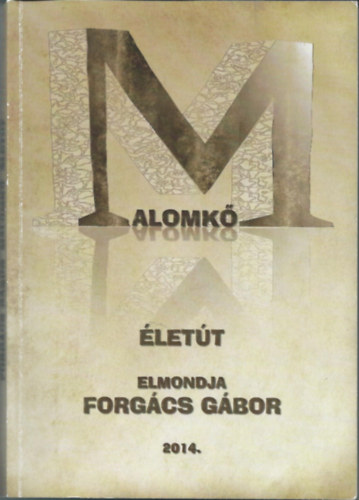 Forgcs Gbor - Malomk