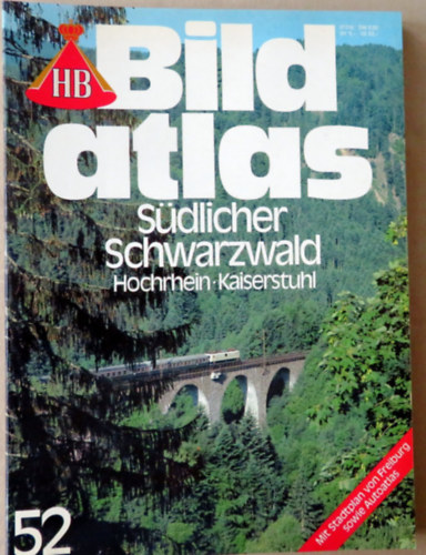 Ismeretlen Szerz - HB Bildatlas 52 / Sdlicher Schwarzwald Hochrhein Kaiserstuhl